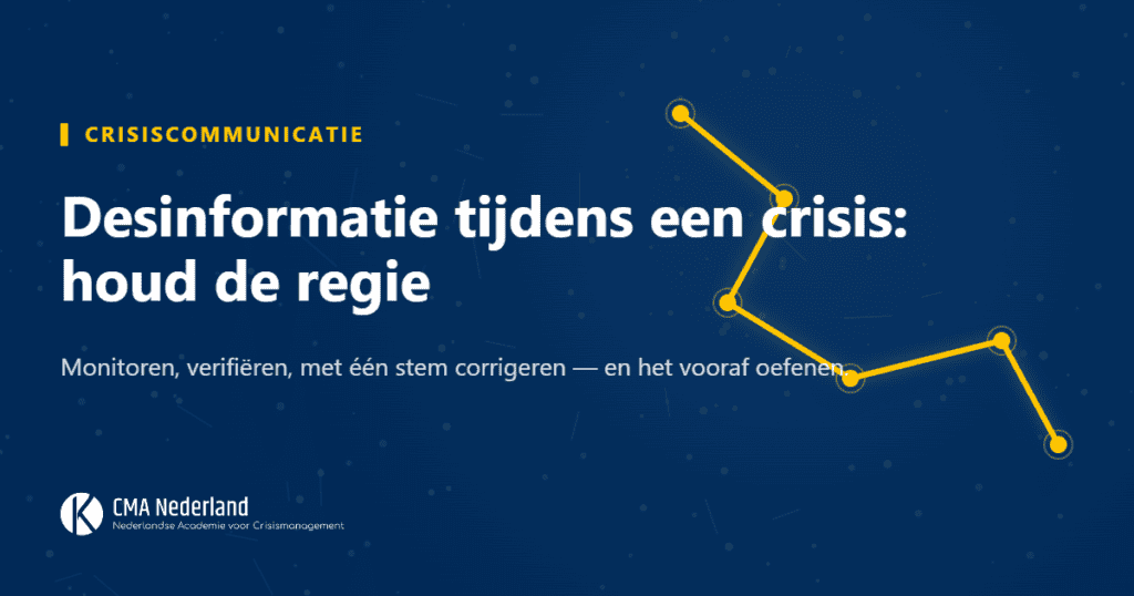 Desinformatie tijdens een crisis: één duidelijke boodschap door de ruis — Nederlandse Academie voor Crisismanagement